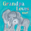 Sourcebooks -Grandpa Loves Me