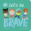Penguin Random House-Lets Be Brave