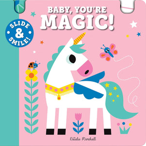 Sourcebooks - Slide and Smile: Baby, You're Magic!