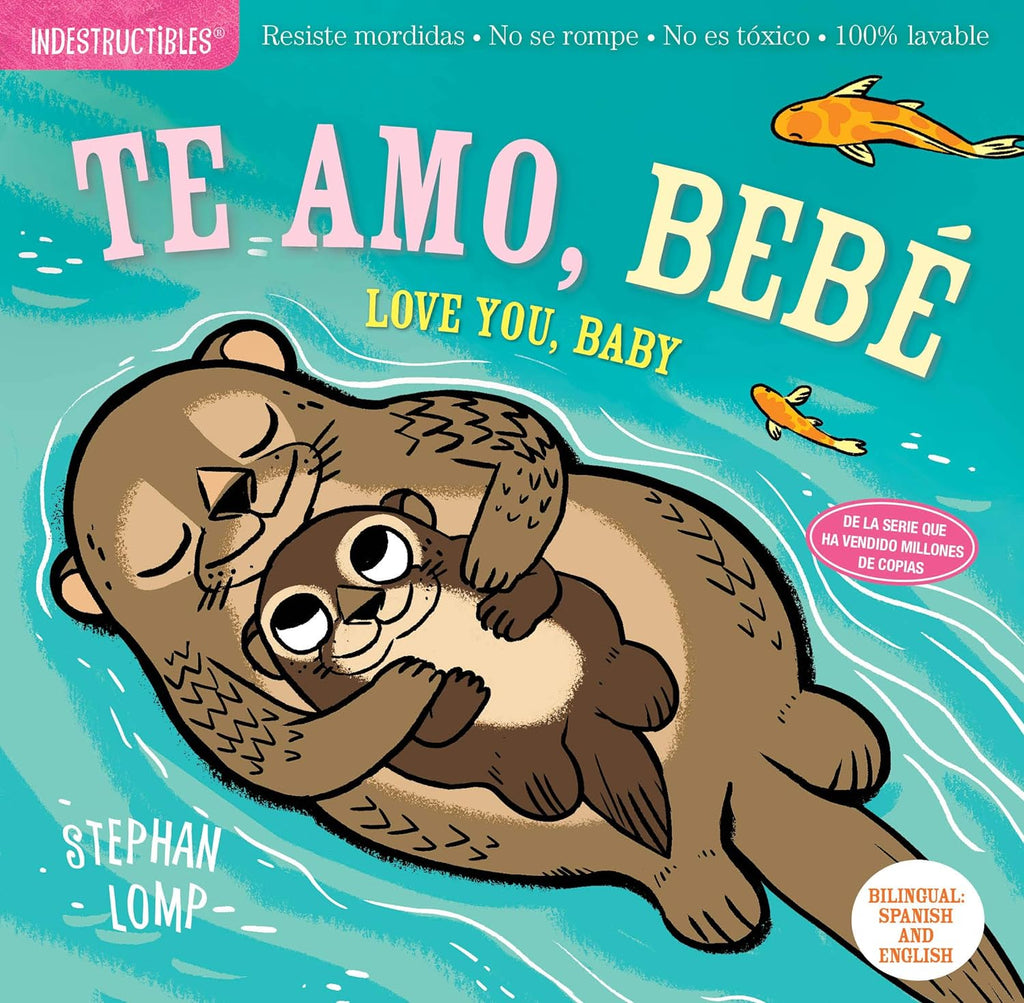 Indestructibles Book-Te amo, bebé / Love You