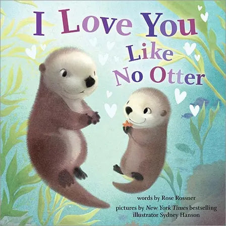Sourcebooks - I Love You Like No Otter